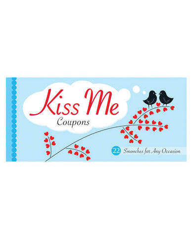 Kiss Me Coupons 22 Smooches for Any Occasion