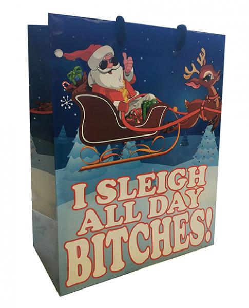 I Sleigh All Day Bitches Gift Bag