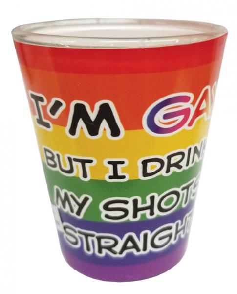 I&#039;m Gay But I Drink My Shots Straight Shot Glass