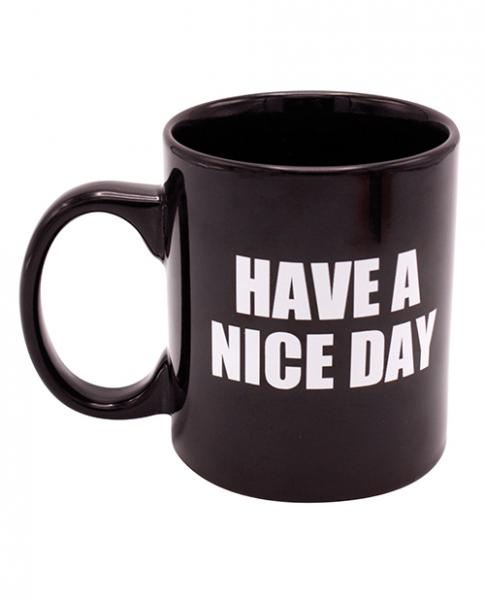 Attitude Mug Have A Nice Day Holds 16oz Black